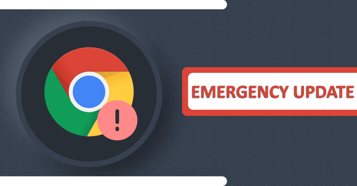 Emergency Chrome Update Released to Patch Actively Exploited Zero-Day Bug